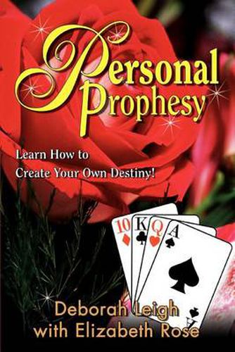 Cover image for Personal Prophesy: Learn How to Create Your Own Destiny