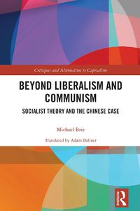 Cover image for Beyond Liberalism and Communism