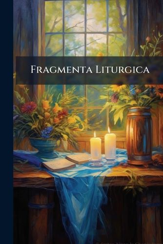 Cover image for Fragmenta Liturgica: Dunkirk Prayer-Book