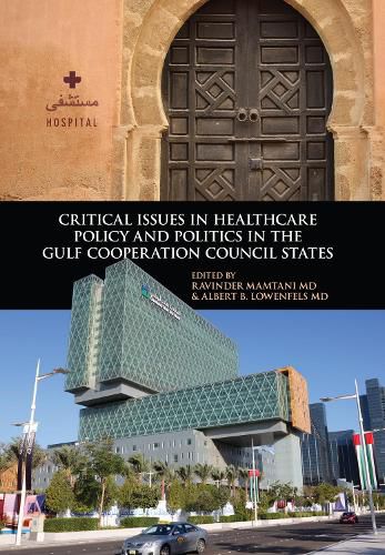 Cover image for Critical Issues in Healthcare Policy and Politics in the Gulf Cooperation Council States