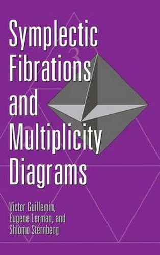 Cover image for Symplectic Fibrations and Multiplicity Diagrams