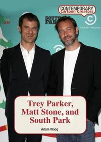 Cover image for Trey Parker, Matt Stone, and South Park