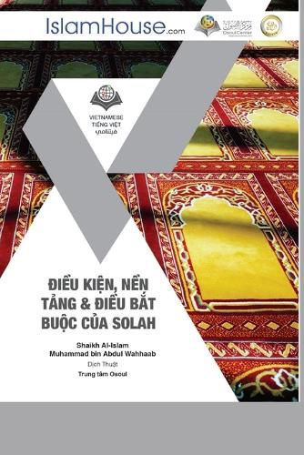 Cover image for Điều Kiện, Nền Tảng & Điều Bắt Buộc Của Salah - Conditions and Pillars of the Prayer