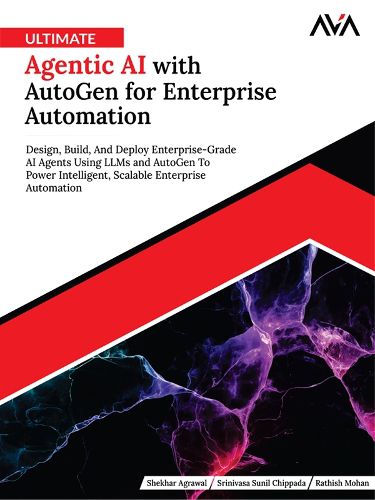 Cover image for Ultimate Agentic AI with AutoGen for Enterprise Automation