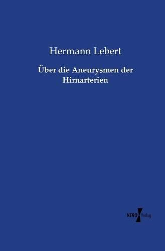 Cover image for UEber die Aneurysmen der Hirnarterien