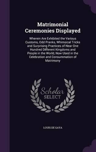 Cover image for Matrimonial Ceremonies Displayed