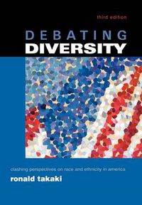 Cover image for Debating Diversity: Clashing perspectives on race and ethnicity in America