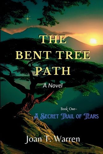 Cover image for The Bent Tree Path, Book One