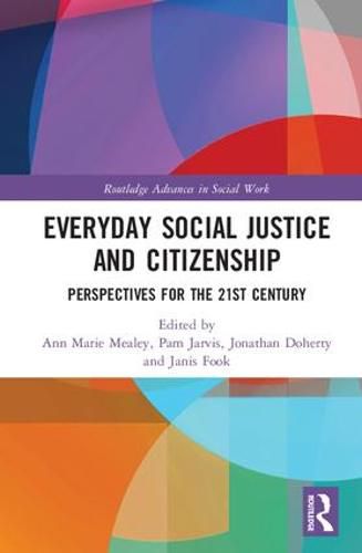 Cover image for Everyday Social Justice and Citizenship: Perspectives for the 21st Century