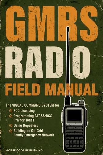 Cover image for GMRS Radio Field Manual