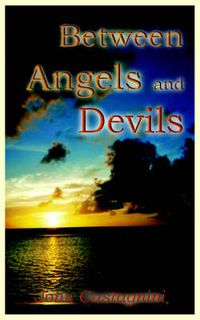 Cover image for Between Angels and Devils