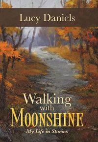 Cover image for Walking with Moonshine