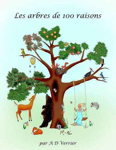 Cover image for Les arbres de 100 raisons