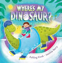 Cover image for Where's My Dinosaur?