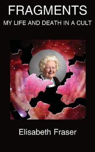 Cover image for Fragments: My Life and Death in A Cult