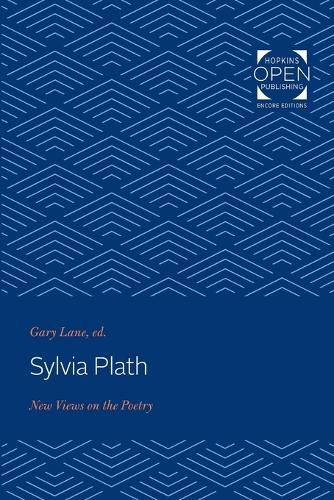 Sylvia Plath: New Views on the Poetry