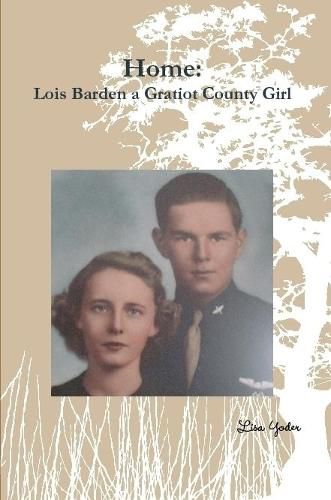 Home: Lois Barden a Gratiot County Girl