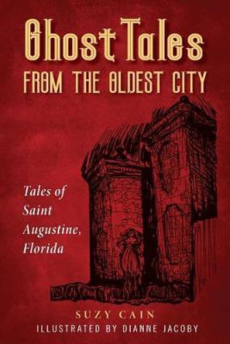 Cover image for Ghost Tales from the Oldest City