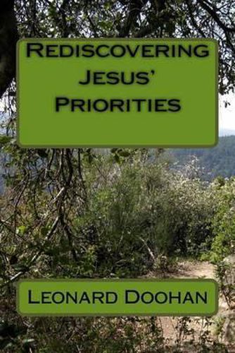 Cover image for Rediscovering Jesus' Priorities