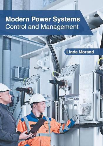 Cover image for Modern Power Systems: Control and Management