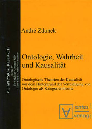 Cover image for Ontologie, Wahrheit und Kausalitat