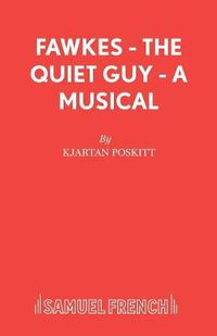 Cover image for Fawkes: The Quiet Guy