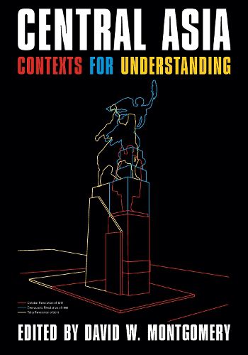 Cover image for Central Asia: Context for Understanding