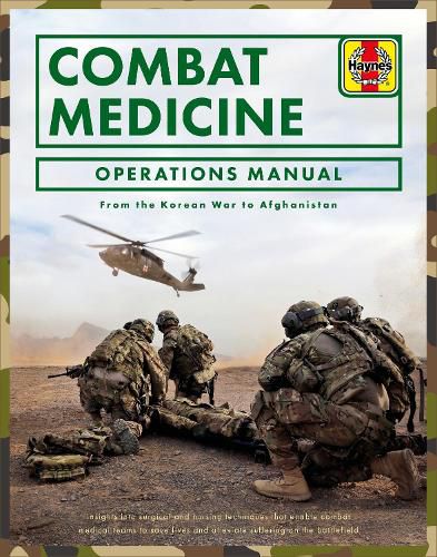 Cover image for Combat Medicine Operations Manual: From the Korean War to Afghanistan