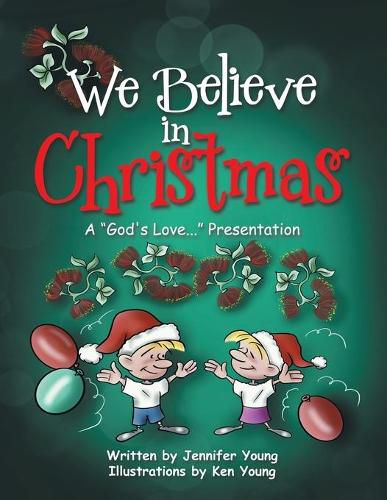 We Believe in Christmas: A God's Love... Presentation