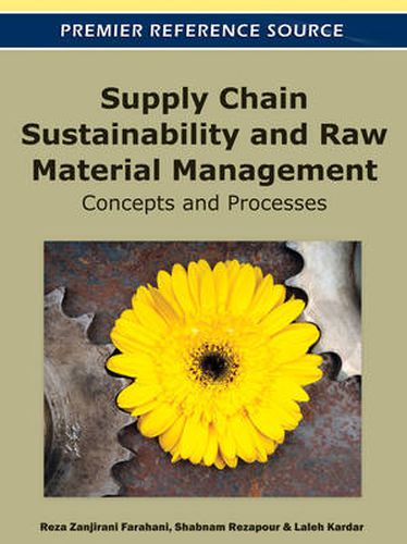 Cover image for Supply Chain Sustainability and Raw Material Management: Concepts and Processes