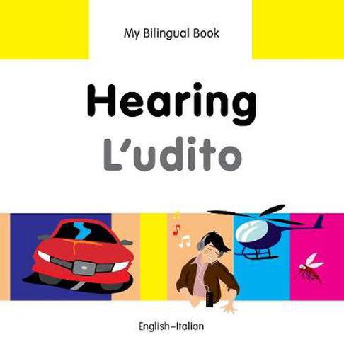 Cover image for My Bilingual Book - Hearing - Italian-english