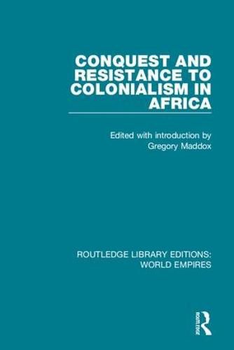 Cover image for Conquest and Resistance to Colonialism in Africa