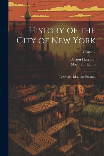 History of the City of New York