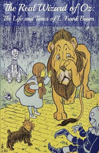Cover image for The Wizard of Oz Encyclopedia: The Ultimate Guide to the Characters, Lands, Politics, and History of Oz