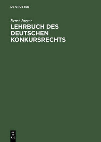 Lehrbuch des deutschen Konkursrechts