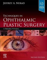 Cover image for Techniques in Ophthalmic Plastic Surgery: A Personal Tutorial