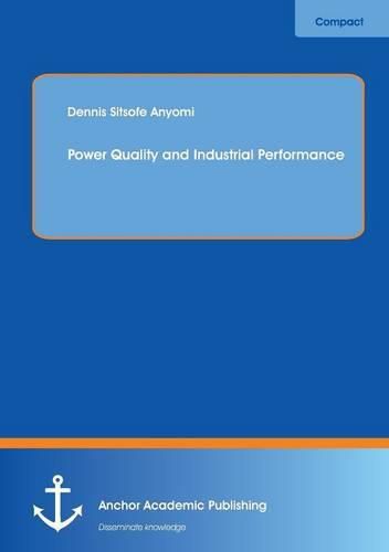 Cover image for Power Quality and Industrial Performance