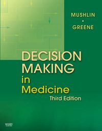 Cover image for Decision Making in Medicine: An Algorithmic Approach