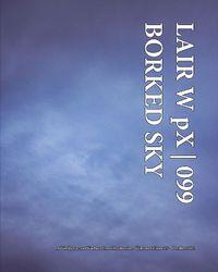 Cover image for LAIR W pX 099 Borked Sky