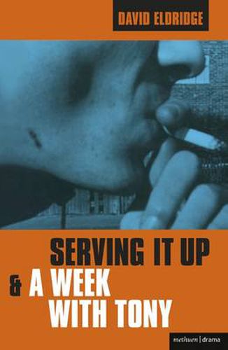 Cover image for Serving It Up' & 'A Week With Tony