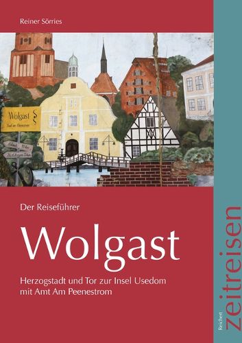 Cover image for Wolgast, Der Reisefuhrer