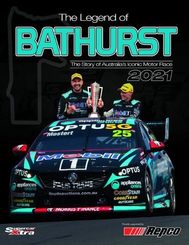 2021 The Legend of Bathurst: The Story of Australia's Iconic Motor Race