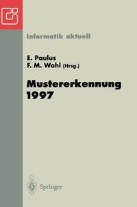 Cover image for Mustererkennung 1997: 19. Dagm-Symposium Braunschweig, 15.-17. September 1997