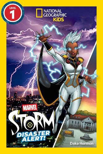 Cover image for Marvel's Storm: Disaster Alert! (National Geographic Kids Readers, Level 1)