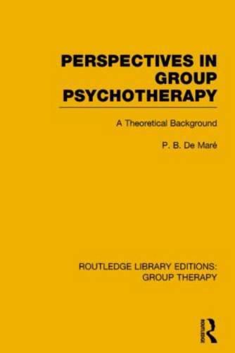 Cover image for Perspectives in Group Psychotherapy: A Theoretical Background