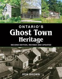 Cover image for Ontario's Ghost Town Heritage