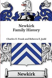 Cover image for Newkirk Family History