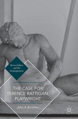 Cover image for The Case for Terence Rattigan, Playwright