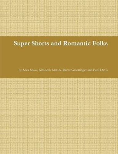 Cover image for Super Shorts and Romantic Folks