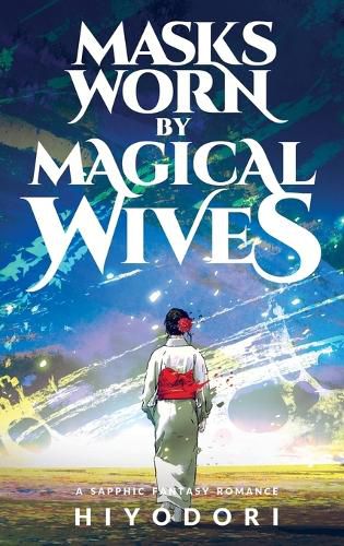 Cover image for Masks Worn by Magical Wives